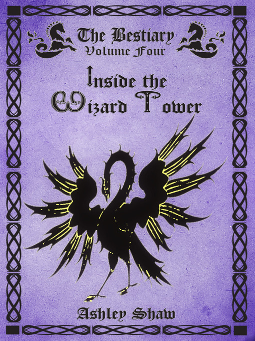 Title details for Inside the Wizard Tower by Ashley Shaw - Available